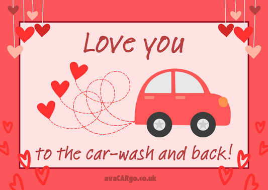 Love you to the car-wash and back!